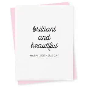 Brilliant and Beautiful Mother's Day Card