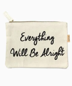 Canvas Pouch - Everything Will Be Alright